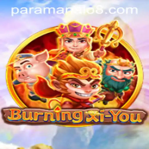 Discover BurningXiYou with Para Manalo: A Journey Through Adventure and Strategy