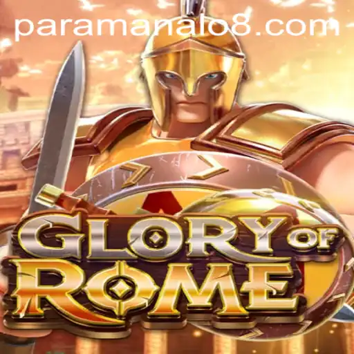 GloryofRome: A Strategic Journey for Para Manalo Enthusiasts