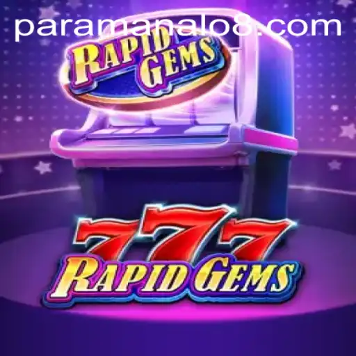 Exploring RapidGems777: A Thrilling Gaming Experience with Para Manalo