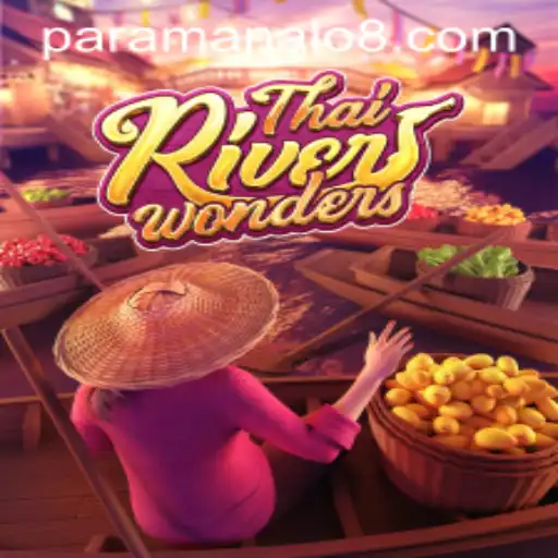Discover the Excitement of ThaiRiverWonders: A Guide to Winning with Para Manalo